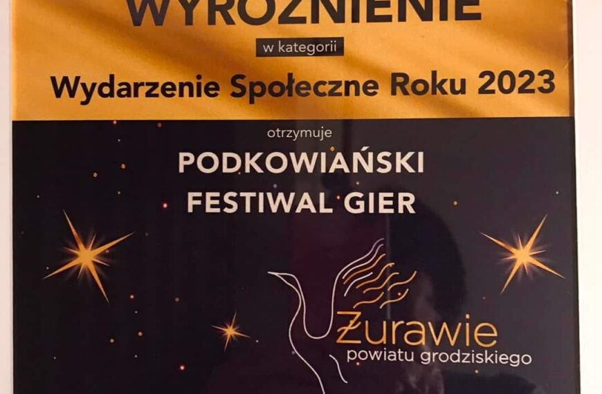 Wyróżnienie dla Podkowiańskiego Festiwalu Historycznych Gier Planszowych- Gala Aktywności Lokalnej